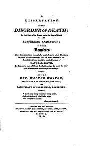 Cover of: A dissertation on the disorder of death; or that state of the frame under the signs of death ...