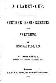 Cover of: A claret-cup, further reminiscences and sketches of Percival Plug