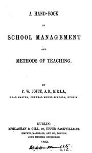 Cover of: A hand-book of school management and methods of teaching