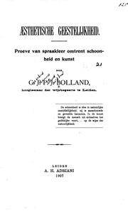 Cover of: Aesthetische geesteligkheid: Proeve van spraakleer omtrent schoonheid en kunst