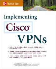 Cover of: Implementing Cisco VPNs by Adam Quiggle