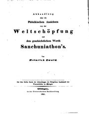 Cover of: Abhandlung über die phönikischen Ansichten von der Weltschöpfung und der geschichtlichen Werth ...