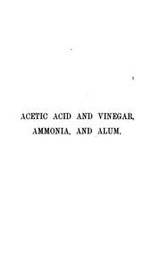 Cover of: Acetic Acid and Vinegar, Ammonia, and Alum