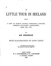 Cover of: A Little Tour in Ireland: Being a Visit to Dublin, Galway, Connamara ...