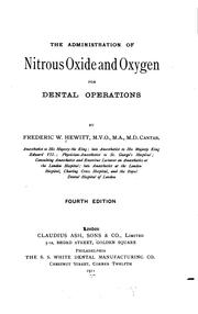 The Administration of nitrous oxide and oxygen for dental operations by Frederic William Hewitt