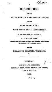 Cover of: A discourse on the authenticity and divine origin of the Old Testament, tr. by J.R. Wreford