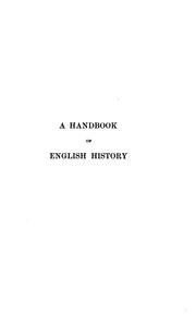 Cover of: A Handbook of English History Based on the Lectures of the Late M.J. Guest and Brought Down to ... | Montague John Guest