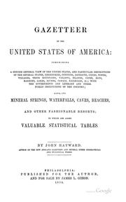 Cover of: A Gazetteer of the United States of America ...: With the Governments and ...