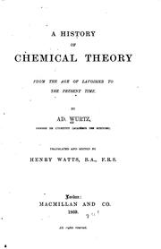 Cover of: A History of Chemical Theory from the Age of Lavoisier to the Present Time