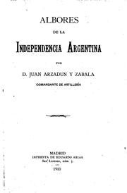 Cover of: Albores de la Independencia Argentina