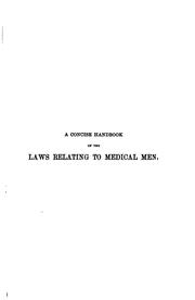 Cover of: A Concise Handbook of the Laws Relating to Medical Men