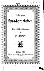 Cover of: Allerhand Sprachgropheiten: Eine höfliche Entgenung by Jacob Minor