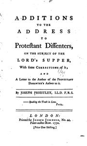Cover of: Additions to the Address to Protestant Dissenters: On the Subject of the Lord's Supper, with ...