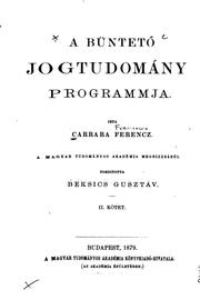 Cover of: A büntetö jogtudomány programmja by Francesco Carrara, Francesco Carrara