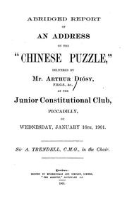 Cover of: Abridged Report of an Address on the Chinese Puzzle: Delivered at the Junior Constitutional Club ...