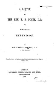 Cover of: A Letter to the Rev. E. B. Pusey, D.D., on His Recent Eirenicon by John Henry Newman