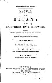 Cover of: A Manual of the Botany of the Northern United States ... 1862 by Asa Gray