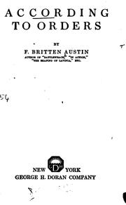 Cover of: According to Orders by Frederick Britten Austin, Frederick Britten Austin