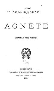 Cover of: Agnete: drama i tre akter by Amalie Skram