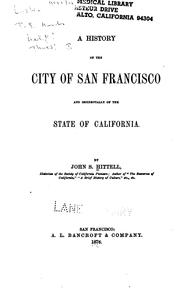 Cover of: A History of the city of San Francisco