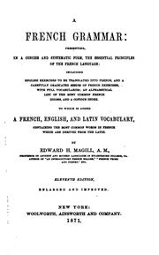 Cover of: A French Grammar: Presenting in a Concise and Systematic Form, the Essential Principles of the ...