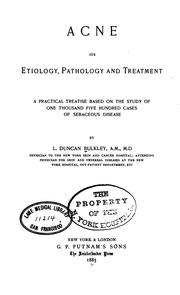 Cover of: Acne ; its etiology, pathology and treatment