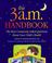 Cover of: The 3 a.m. handbook