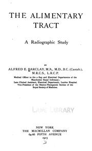 Cover of: The Alimentary tract: A Radiographic Study