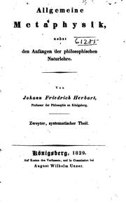 Cover of: Allgemeine Metaphysik, nebst den Anfängen der philosophischen Naturlehre