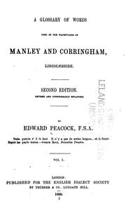 Cover of: A Glossary of Words Used in the Wapentakes of Manley and Corringham, Lincolnshire by Edward Peacock