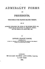 Cover of: Admiralty Forms and Precedents: With Notes of the Practice Relating Thereto; and an Appendix ...