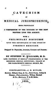 Cover of: A Catechism of Medical Jurisprudence: With a Preliminary Discourse Upon the Importance of the ...