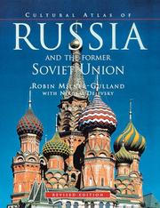 Cultural atlas of Russia and the former Soviet Union by R. R. Milner-Gulland, Nikalai Dijeuski, Robin Miner-Gulland, Nikolai J. Dejevsky
