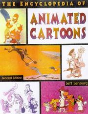 Cover of: The encyclopedia of animated cartoons by Jeff Lenburg