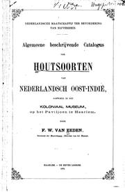 Cover of: Algemeene beschrijvende catalogus der houtsoorten van Nederlandsch Oost ...