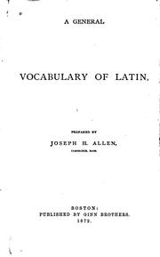 Cover of: A General Vocabulary of Latin by Joseph Henry Allen