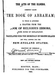 Cover of: The Acts of the Elders: Commonly Called the Book of Abraham : to which is Appended a Chapter ... | Abraham Norwood