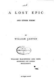 Cover of: A Lost Epic: And Other Poems by William Canton