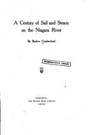 Cover of: A Century of Sail and Steam on the Niagara River by Barlow Cumberland, Barlow Cumberland