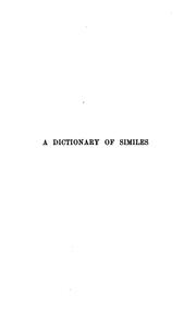 Cover of: A Dictionary of Similes by Frank Jenners Wilstach