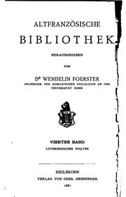 Cover of: Altfranzösische Bibliothek by Friedrich Wilhelm Foerster