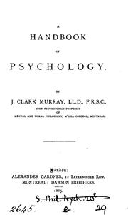 A handbook of psychology by John Clark Murray, J. Clark Murray