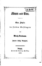 Cover of: Adam und Eva: Eine Idylle in sieben Gesänge by Moritz Hartmann