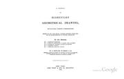 Cover of: A Manual of Elementary Geometrical Drawing, Involving Three Dimensions, Designed for Use in High ...