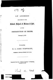 Cover of: An Address Delivered to the Oxford School of Science & Art, at the ... by Richard St. John Tyrwhitt, Richard St. John Tyrwhitt