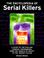 Cover of: The encyclopedia of serial killers