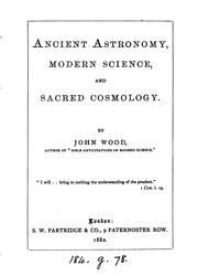 Cover of: Ancient astronomy, modern science, and sacred cosmology