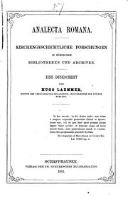 Cover of: Analecta Romana: Kirchengeschichtliche Forschungen in römischen Bibliotheken und Archiven: Eine ... by Hugo Laemmer