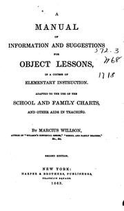 Cover of: A Manual of Information and Suggestions for Object Lessons, in a Course of Elementary ...