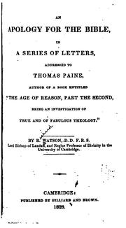 Cover of: An Apology for the Bible, in a Series of Letters, Addressed to Thomas Paine, Author of a Book ... by Richard Watson
